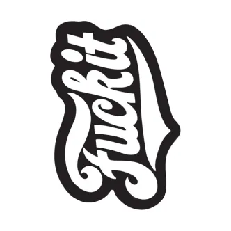 Down-n-out Fuck It Sticker (ARM075939)