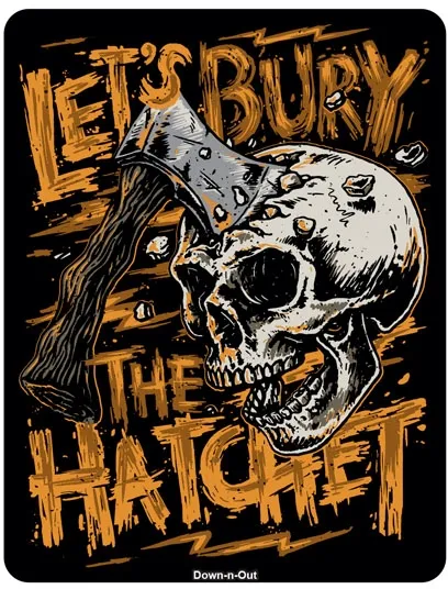 Down-n-out Bury The Hatchet Sticker (ARM175939)